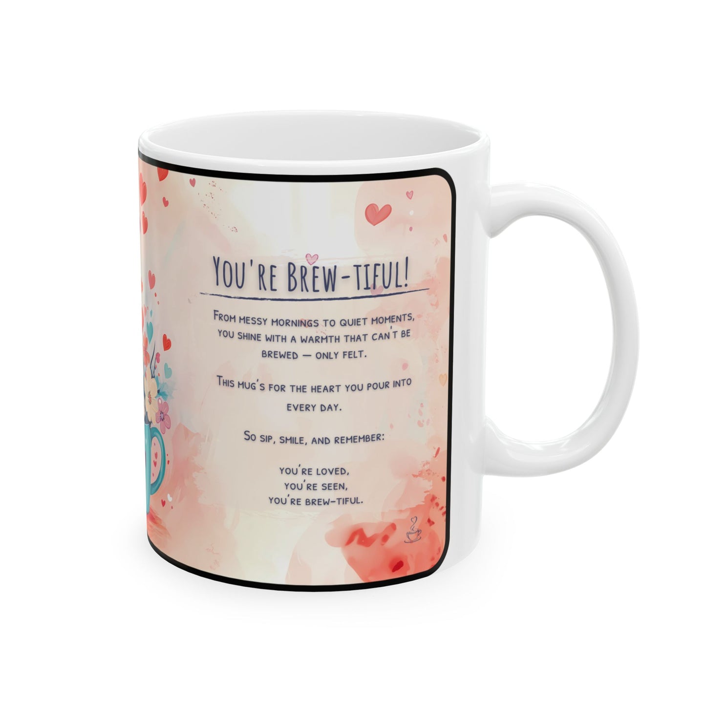You're Brew-tiful! - Mug