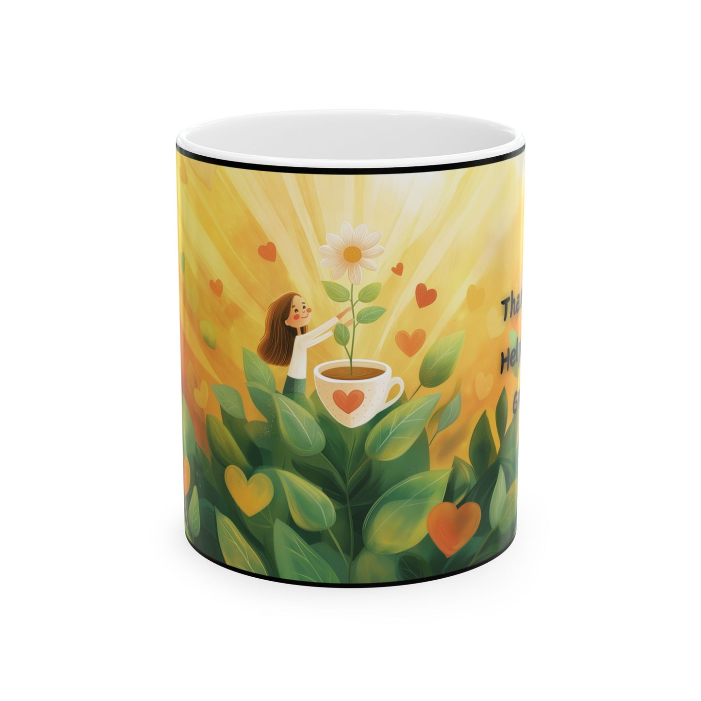 Thanks For Helping Me Grow! - Mug