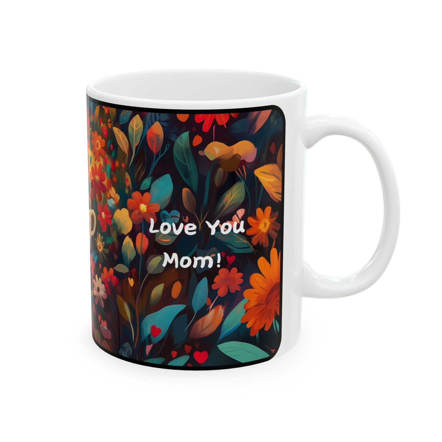 Love You Mom! - Mug